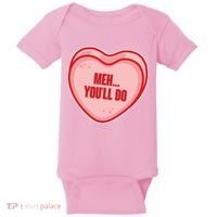 Meh You'll Do Funny Anti Valentine Baby Bodysuit thumb 0