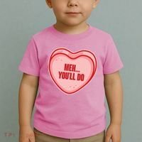 Meh You'll Do Funny Anti Valentine Toddler T-Shirt thumb 2