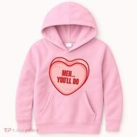 Meh You'll Do Funny Anti Valentine Kids Hoodie thumb 0