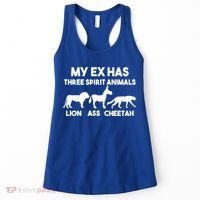 My Ex Has 3 Spirit Animals Lion Ass Cheetah Divorce Funny Women's Tank Top thumb 0