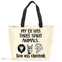 My Ex Has Three Spirit Animals Lion Ass Cheetah Funny Tote Bag thumb 0