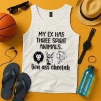My Ex Has Three Spirit Animals Lion Ass Cheetah Funny Tank Top thumb 4