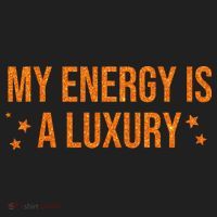 My Energy Is A Luxury  Tumbler thumb 3