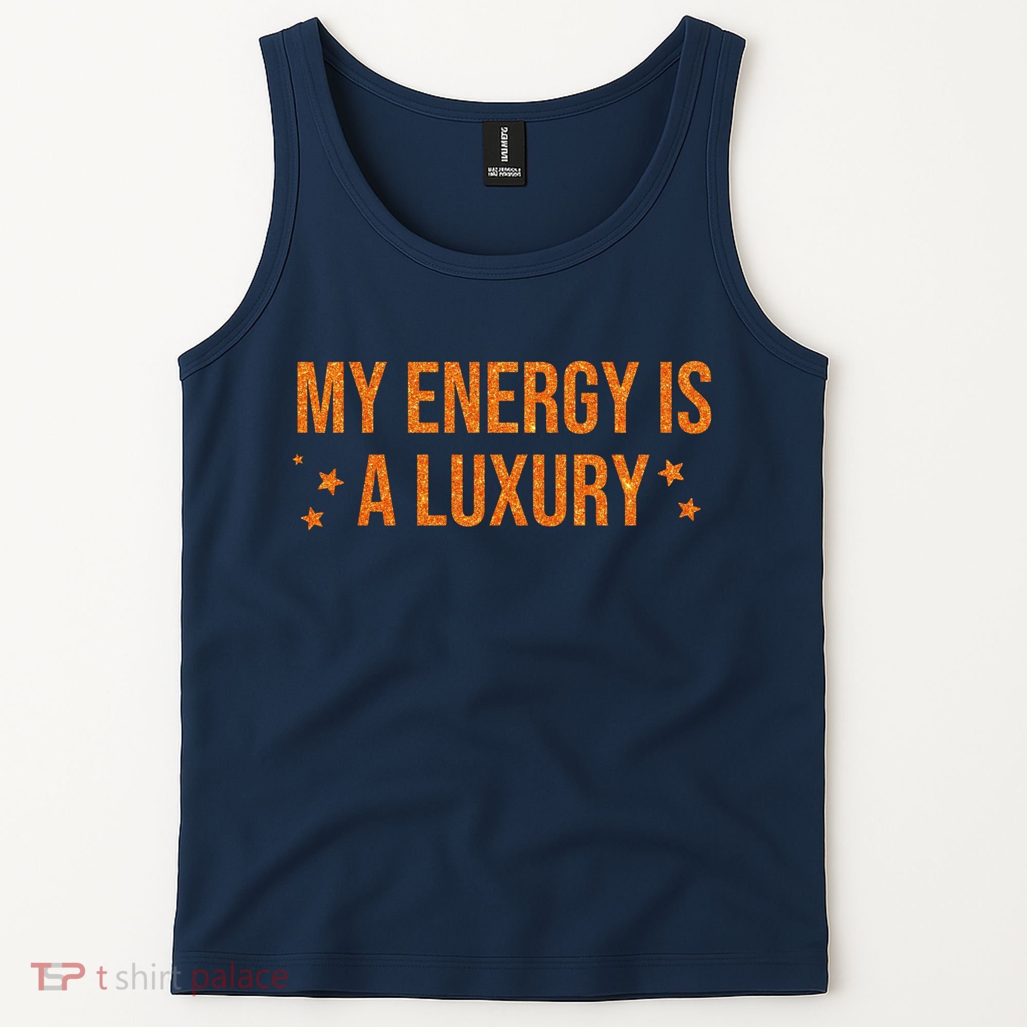 My Energy Is A Luxury  Tank Top