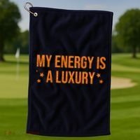 My Energy Is A Luxury  Golf Towel thumb 1