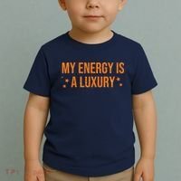 My Energy Is A Luxury  Toddler T-Shirt thumb 2