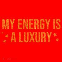 My Energy Is A Luxury  Santa Hat thumb 1