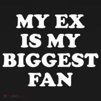 My Ex Is My Biggest Fan Shirts Funny Sayings Ornament thumb 1