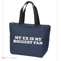 My Ex Is My Biggest Fan Shirts Funny Sayings Tote Bag thumb 3