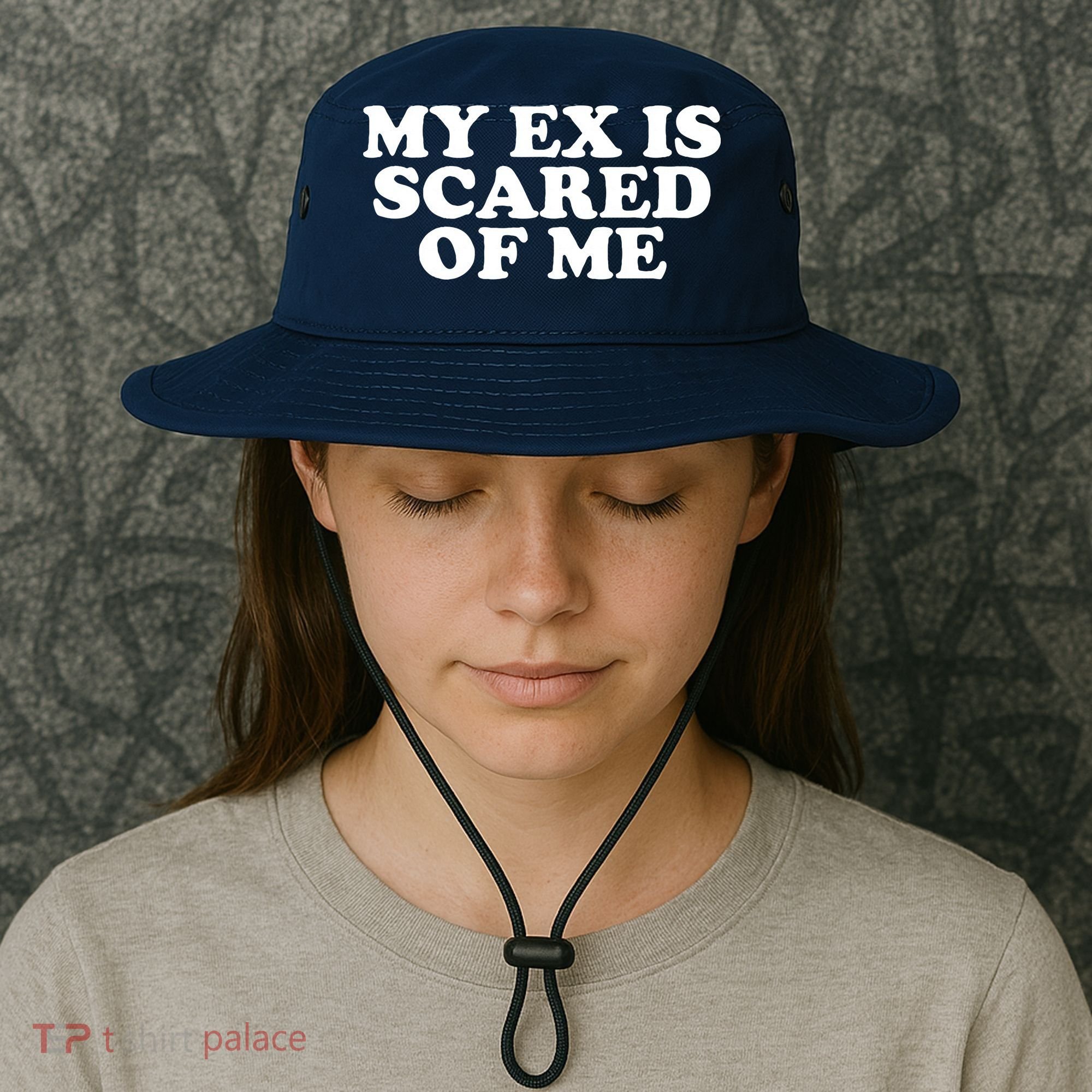 My Ex Is Scared of Me Bucket Hat