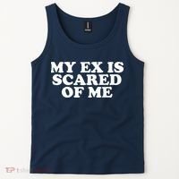 My Ex Is Scared of Me Tank Top thumb 2