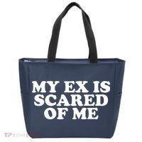 My Ex Is Scared of Me Tote Bag thumb 0