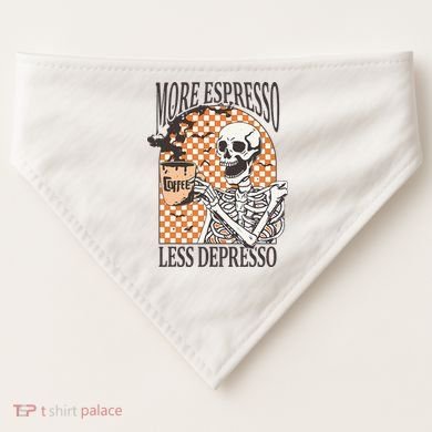 More Espresso Less Depresso Coffee Drink Skeleton Halloween USA-Made Doggie Bandana