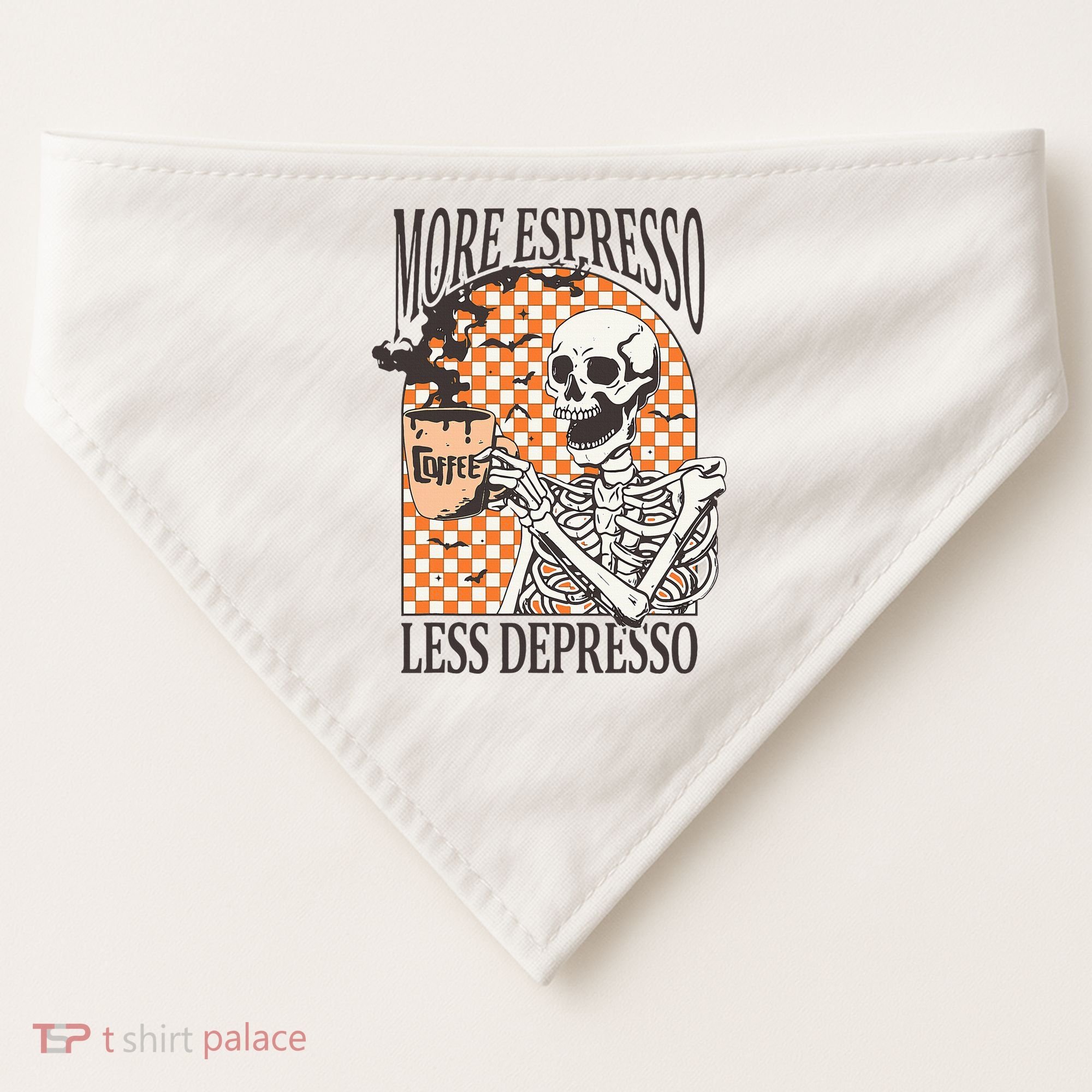 More Espresso Less Depresso Coffee Drink Skeleton Halloween USA-Made Doggie Bandana