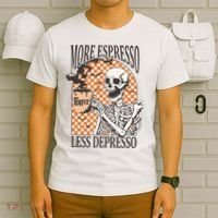 More Espresso Less Depresso Coffee Drink Skeleton Halloween T-Shirt thumb 6