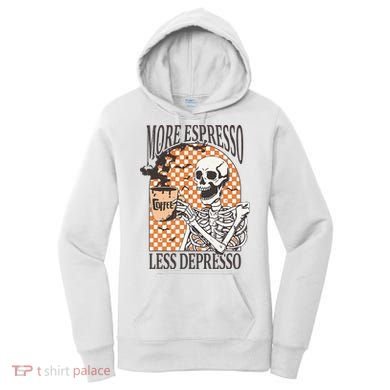 More Espresso Less Depresso Coffee Drink Skeleton Halloween Women's Hoodie