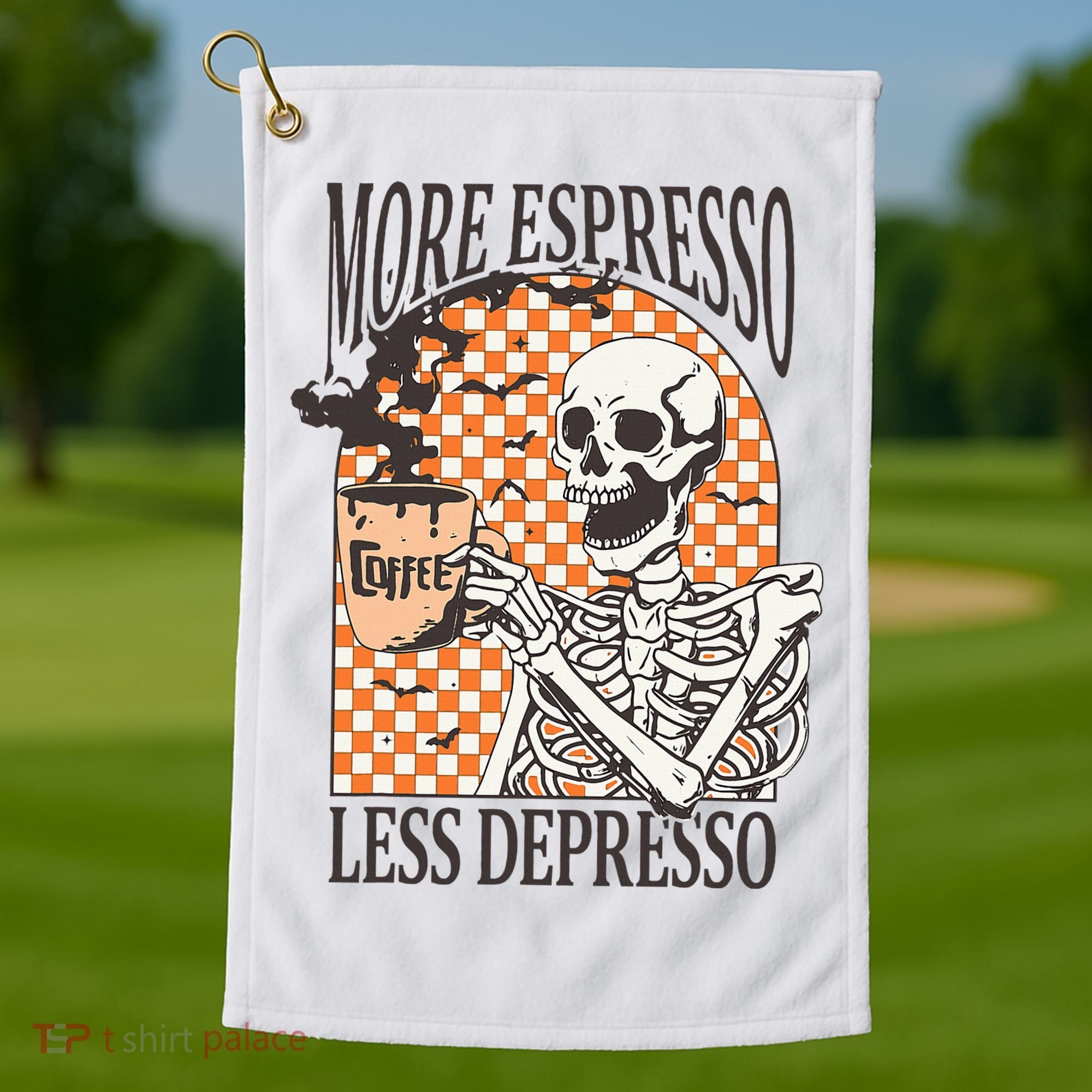 More Espresso Less Depresso Coffee Drink Skeleton Halloween Golf Towel