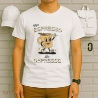 More Espresso Less Depresso Coffee Lover T-Shirt thumb 6