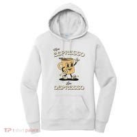 More Espresso Less Depresso Coffee Lover Women's Hoodie thumb 0