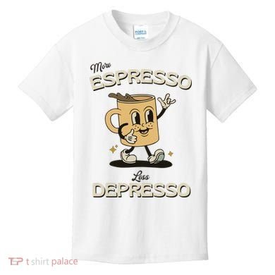 More Espresso Less Depresso Coffee Lover Kids T-Shirt
