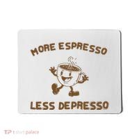 More Espresso Less Depresso Mental Health Mousepad thumb 0