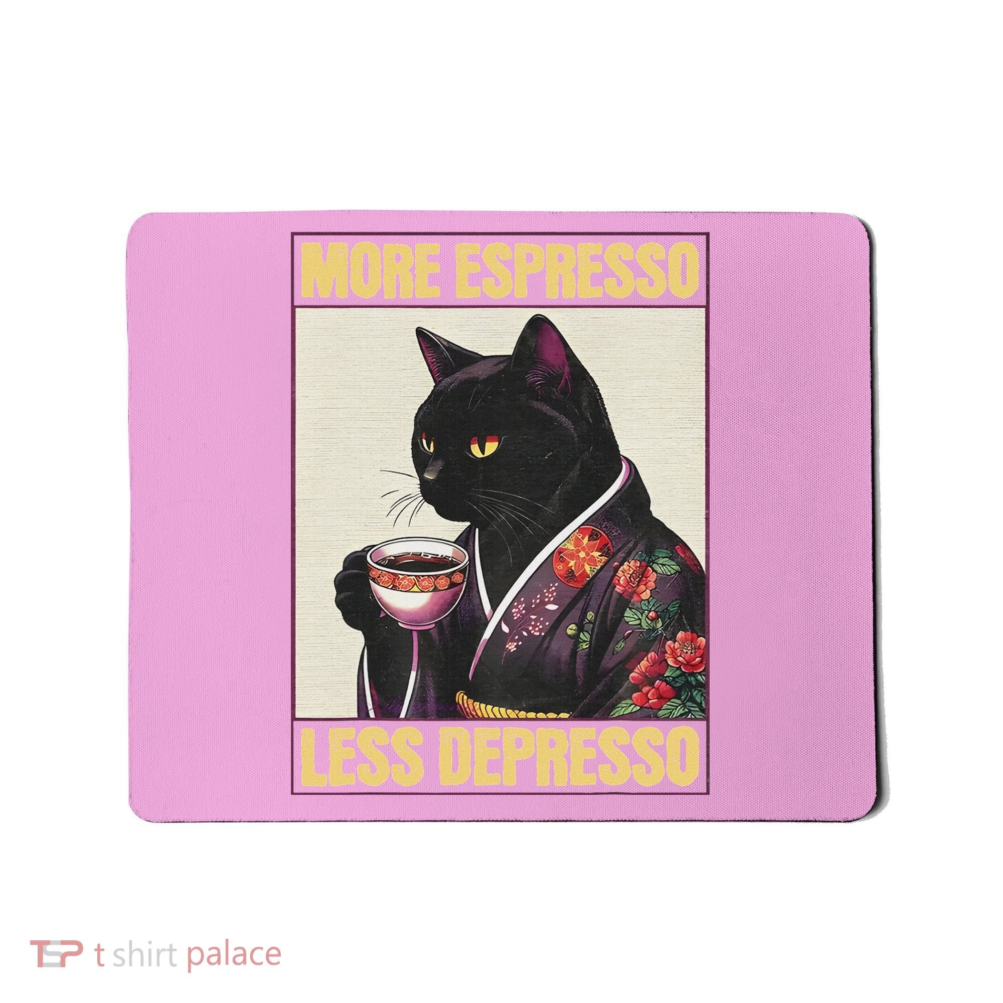 More Espresso Less Depresso Kimono Cat Japanese Mousepad