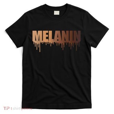MELANIN T-Shirt