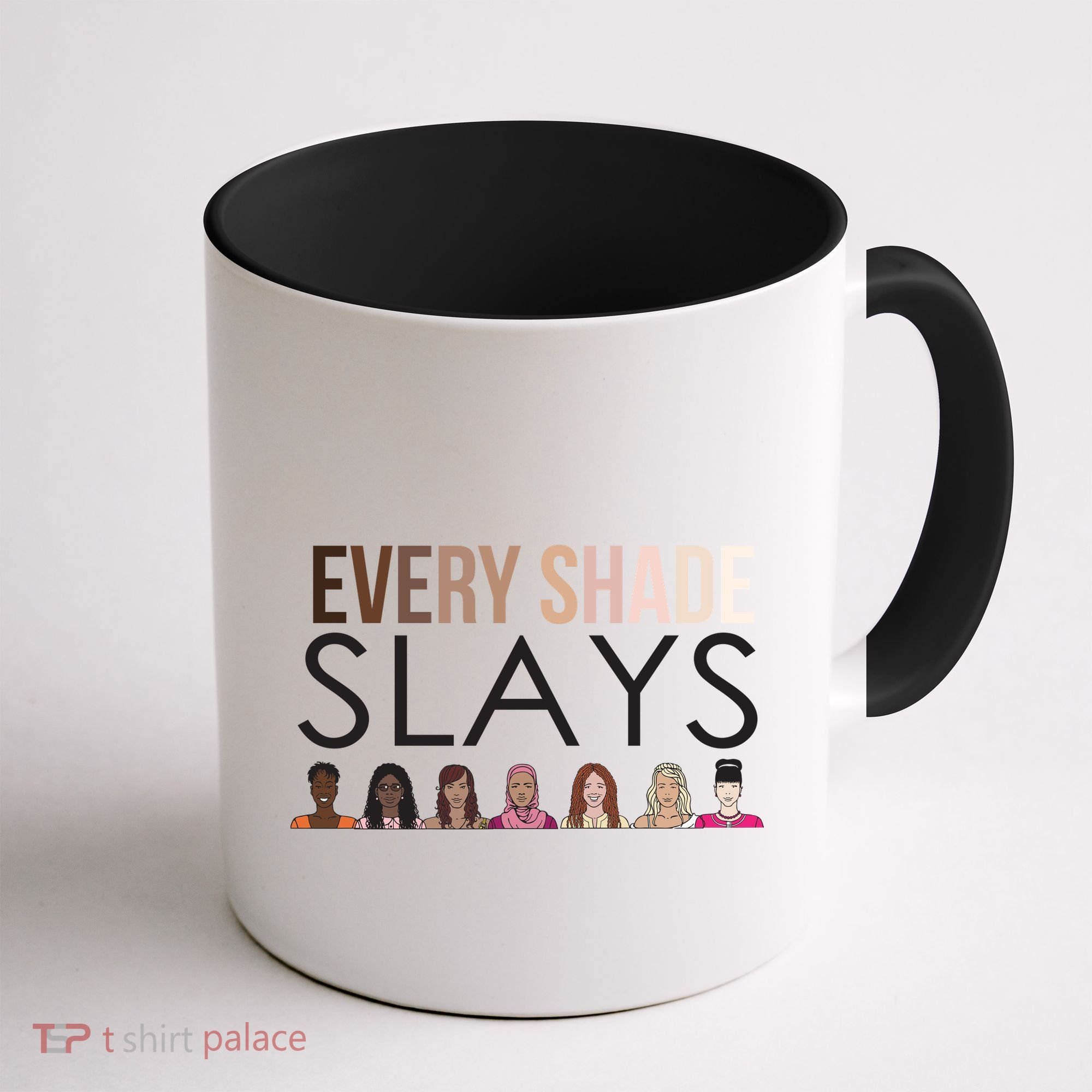 Melanin Every Shade Slays Coffee Mug