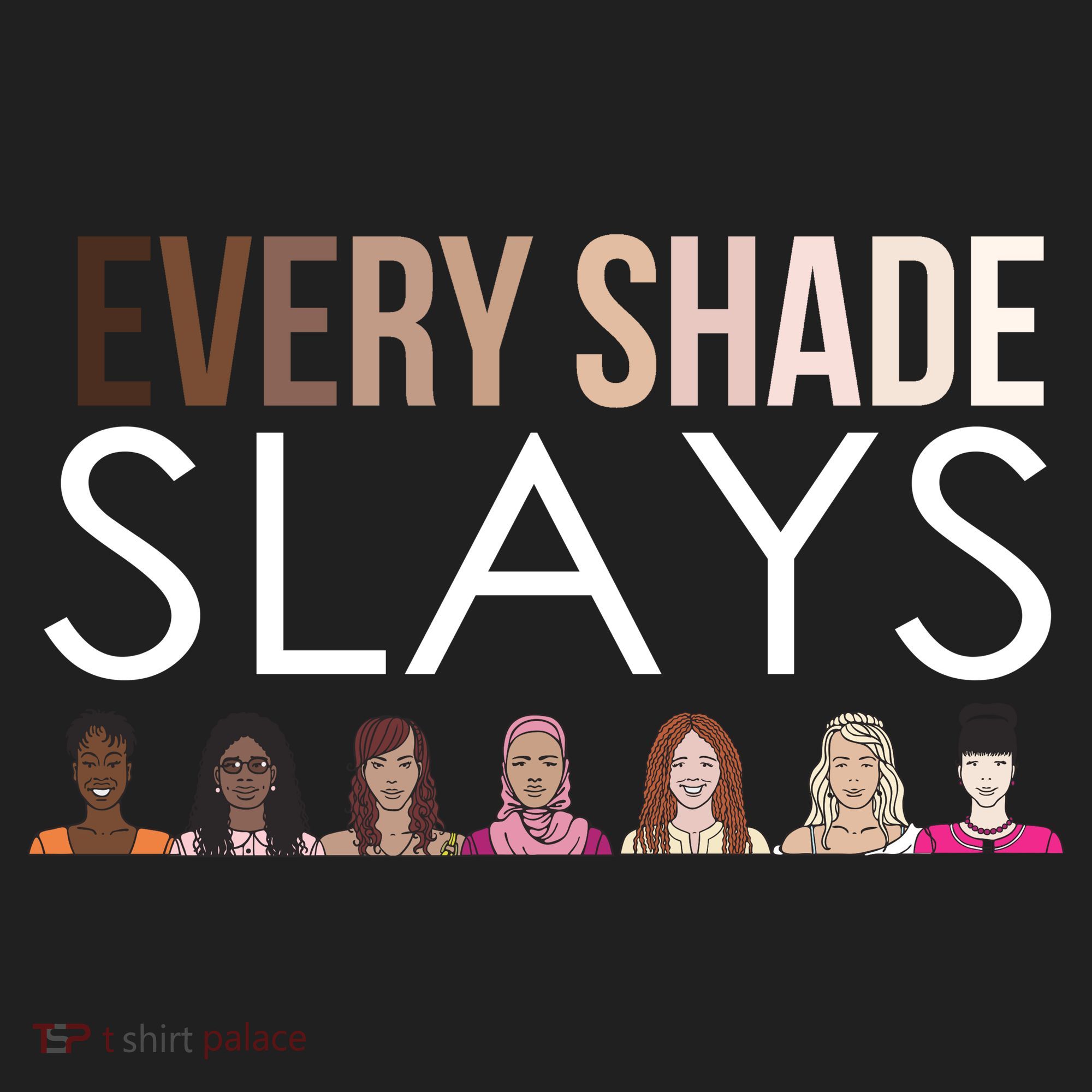 Melanin Every Shade Slays Tumbler