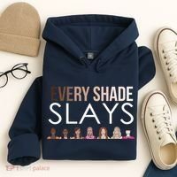 Melanin Every Shade Slays Hoodie thumb 4