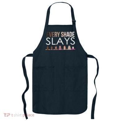 Melanin Every Shade Slays Apron
