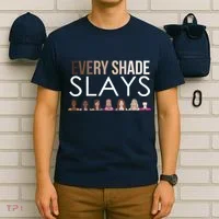 Melanin Every Shade Slays T-Shirt thumb 6