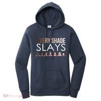 Melanin Every Shade Slays Women's Hoodie thumb 0