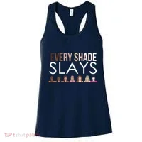 Melanin Every Shade Slays Women's Tank Top thumb 0