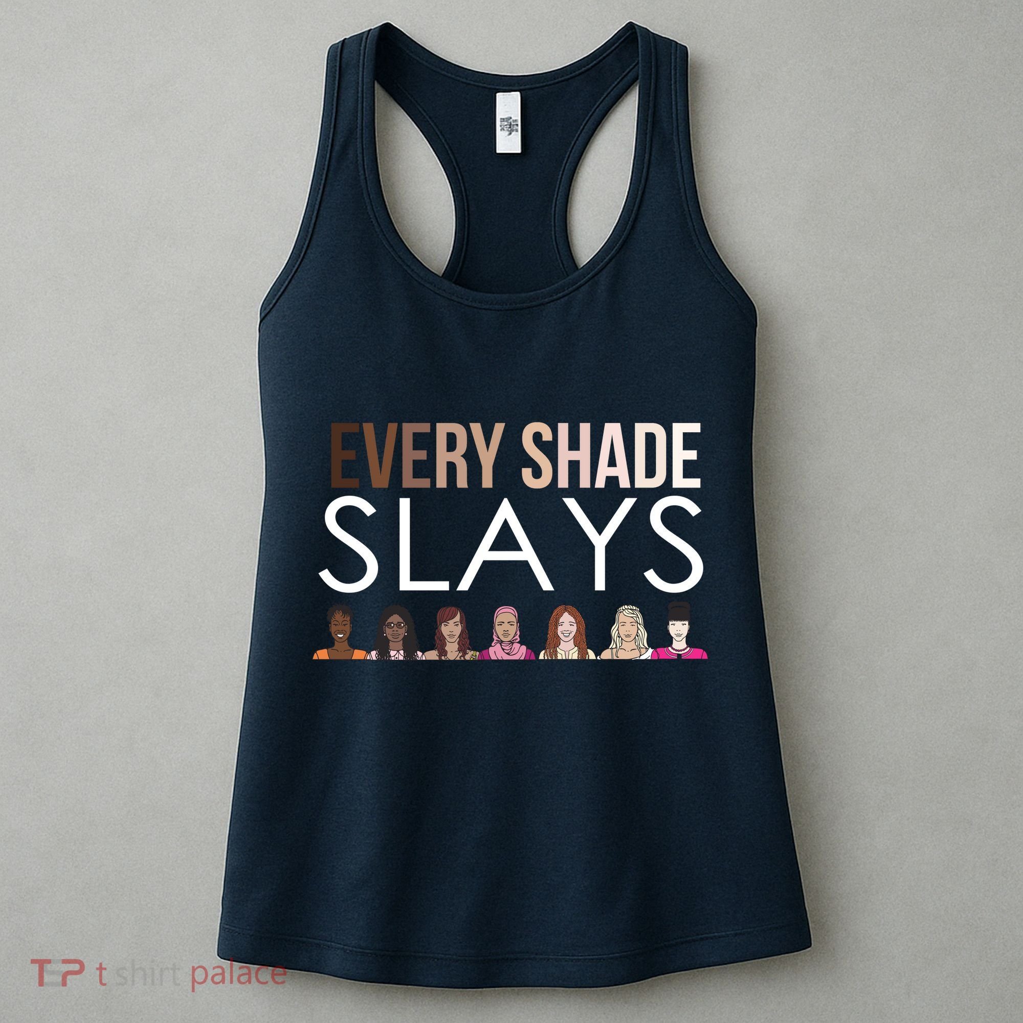 Melanin Every Shade Slays Women's Tank Top