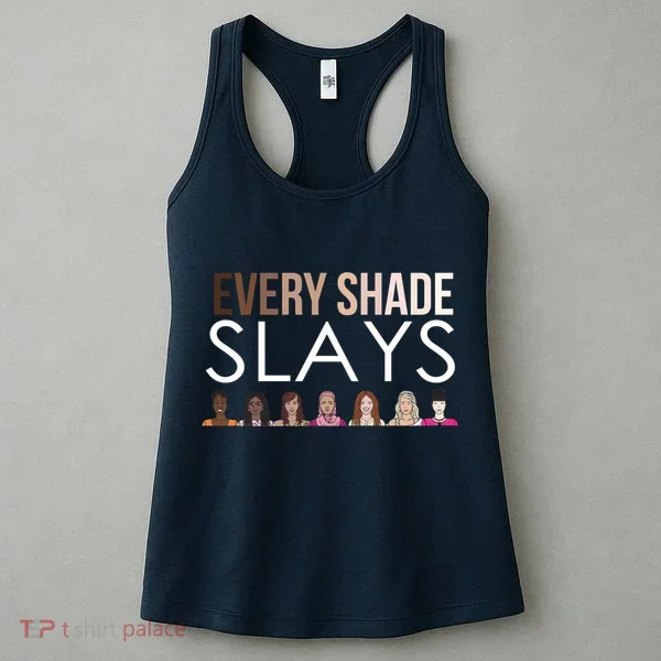 Melanin Every Shade Slays Women's Tank Top