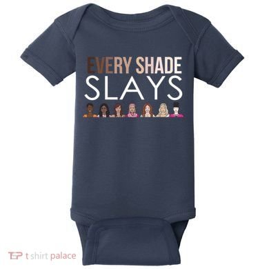 Melanin Every Shade Slays Baby Bodysuit