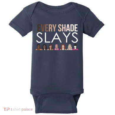 Melanin Every Shade Slays Baby Bodysuit