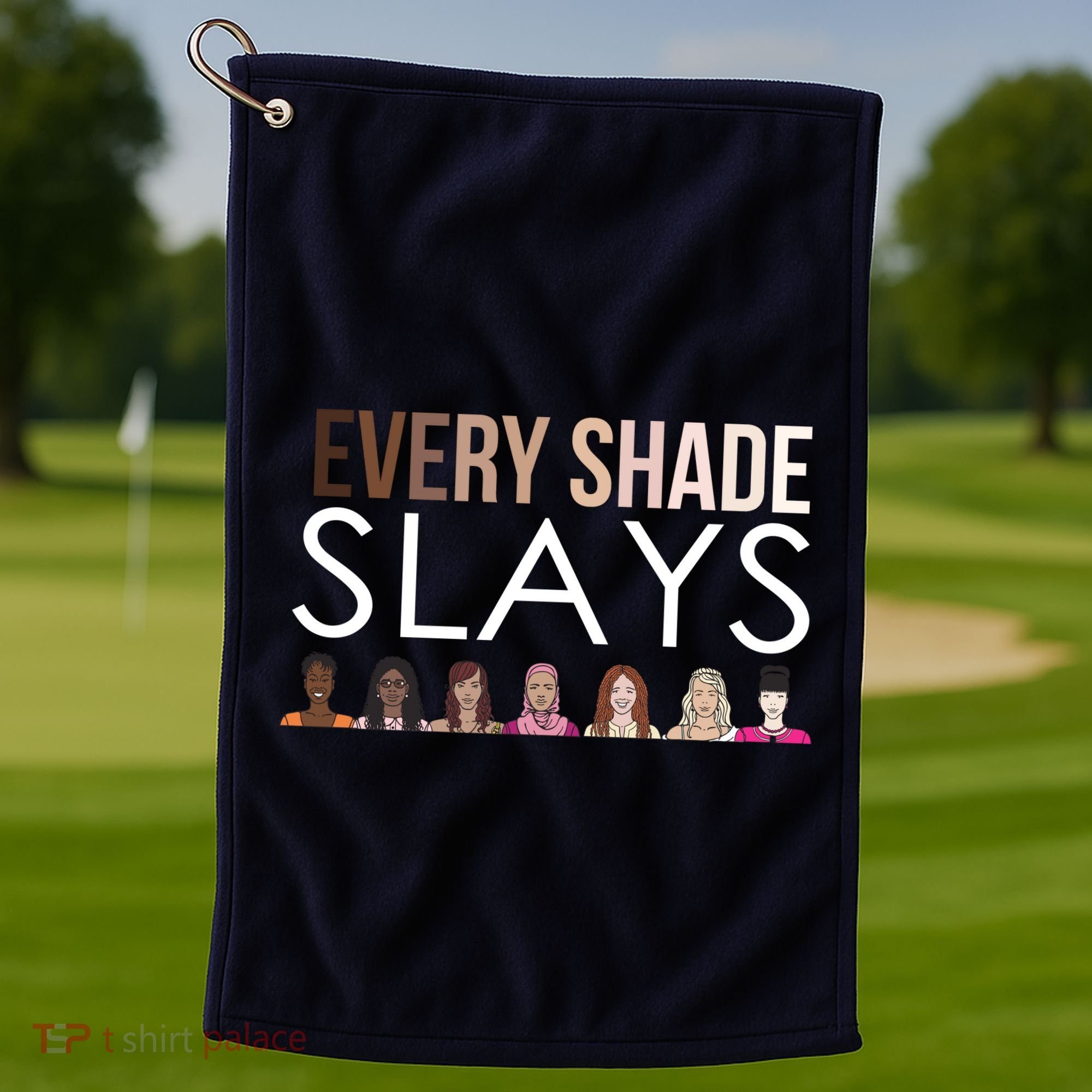 Melanin Every Shade Slays Golf Towel