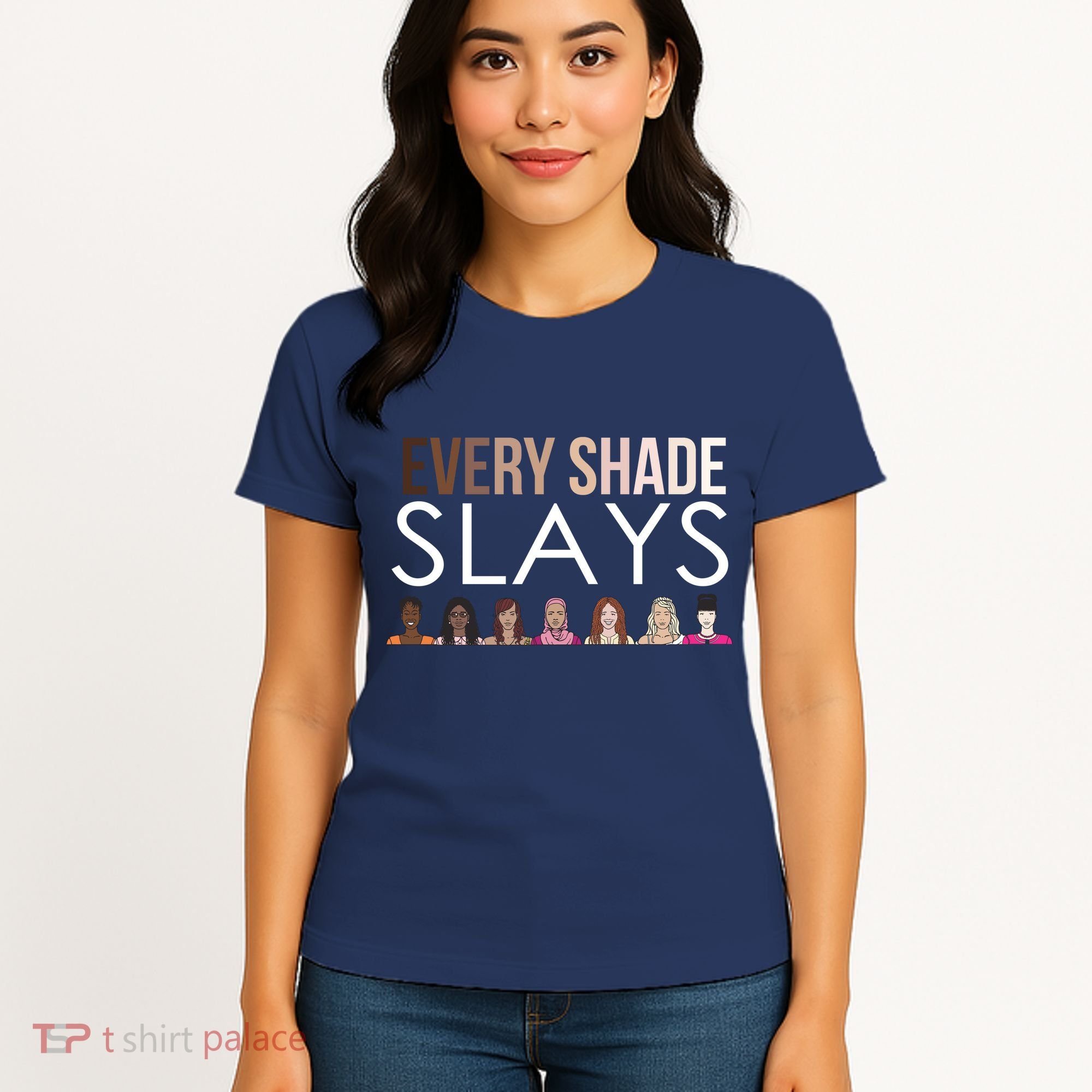 Melanin Every Shade Slays Women's T-Shirt