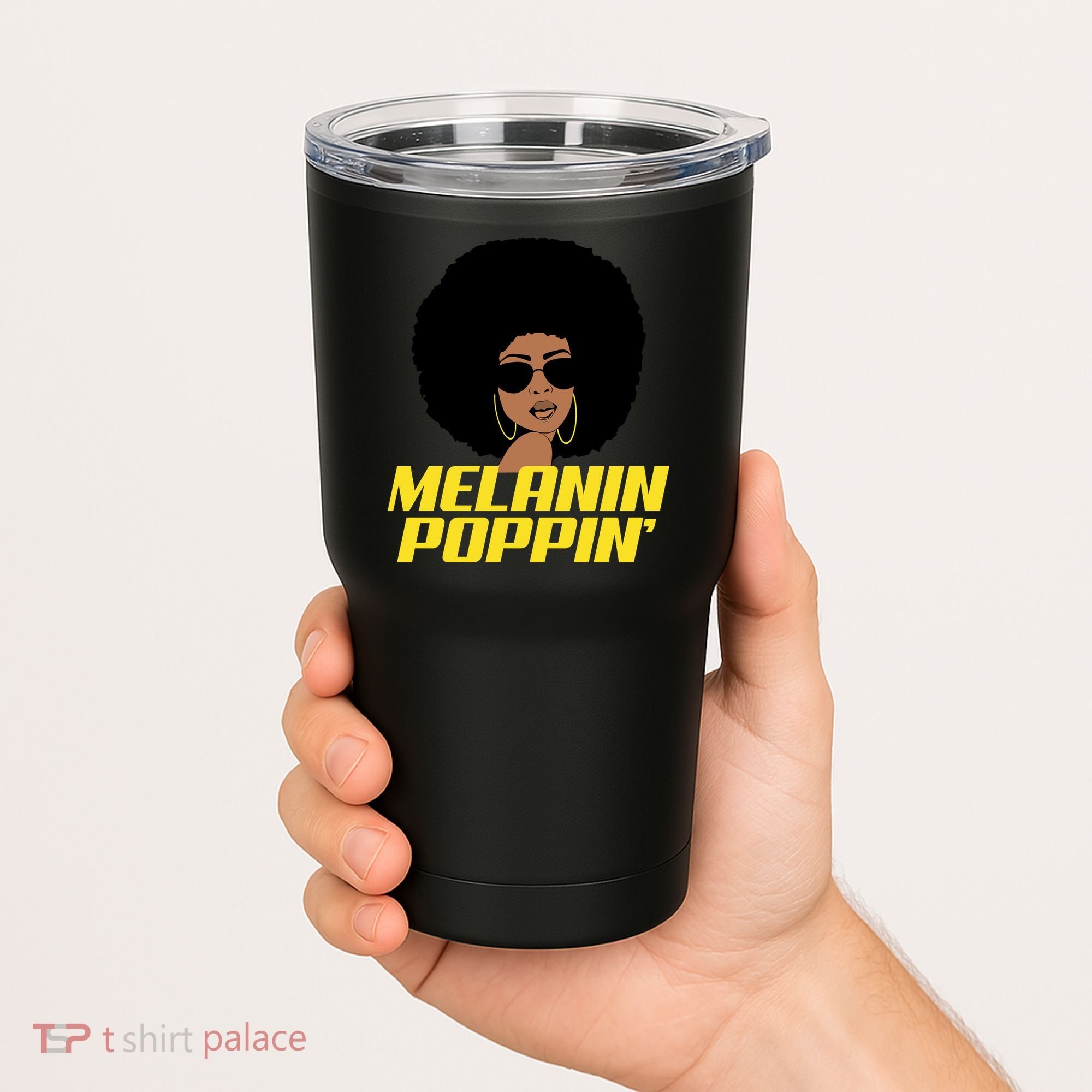 Melanin Poppin Proud African Pride Tumbler