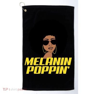Melanin Poppin Proud African Pride Golf Towel