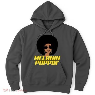 Melanin Poppin Proud African Pride Hoodie