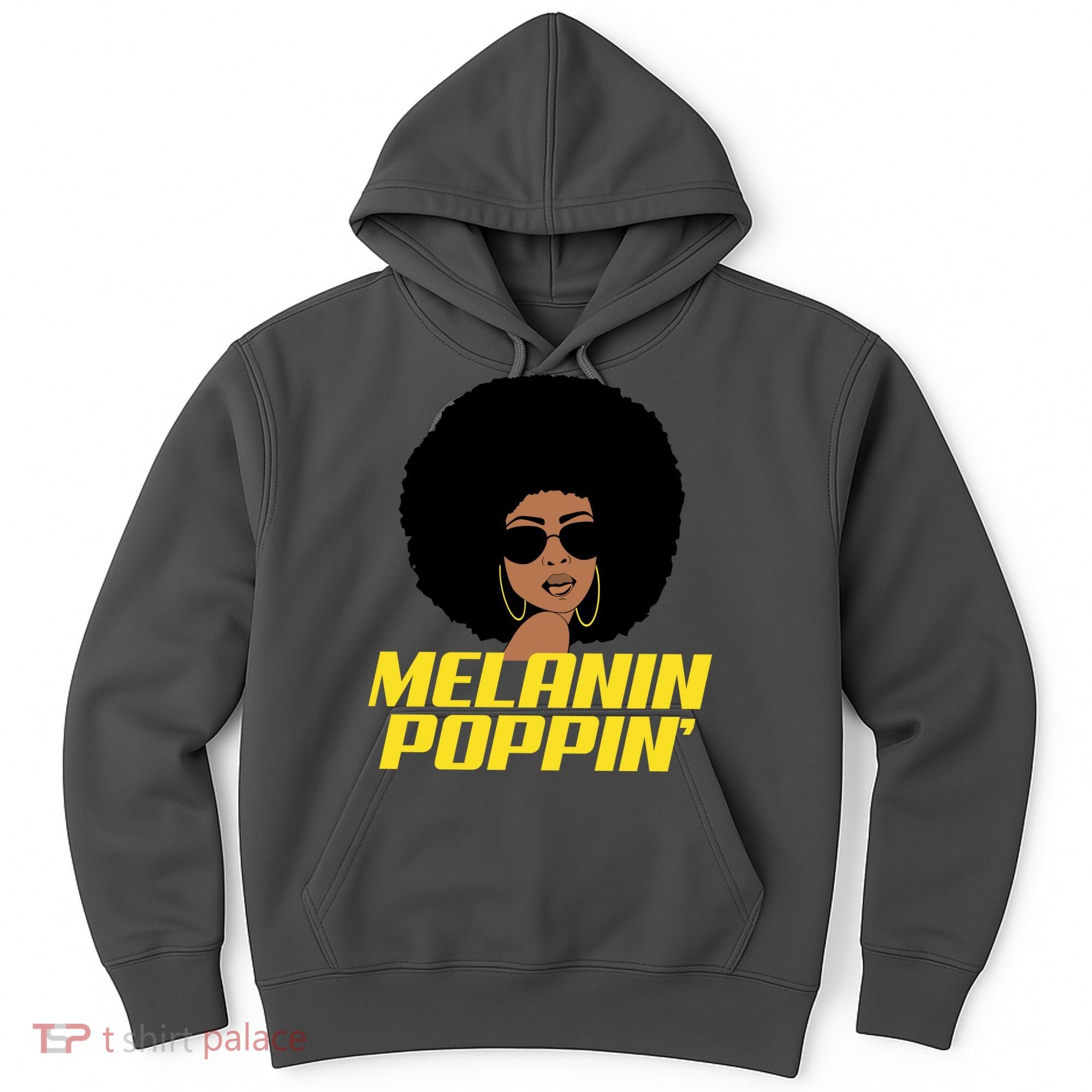 Melanin Poppin Proud African Pride Hoodie