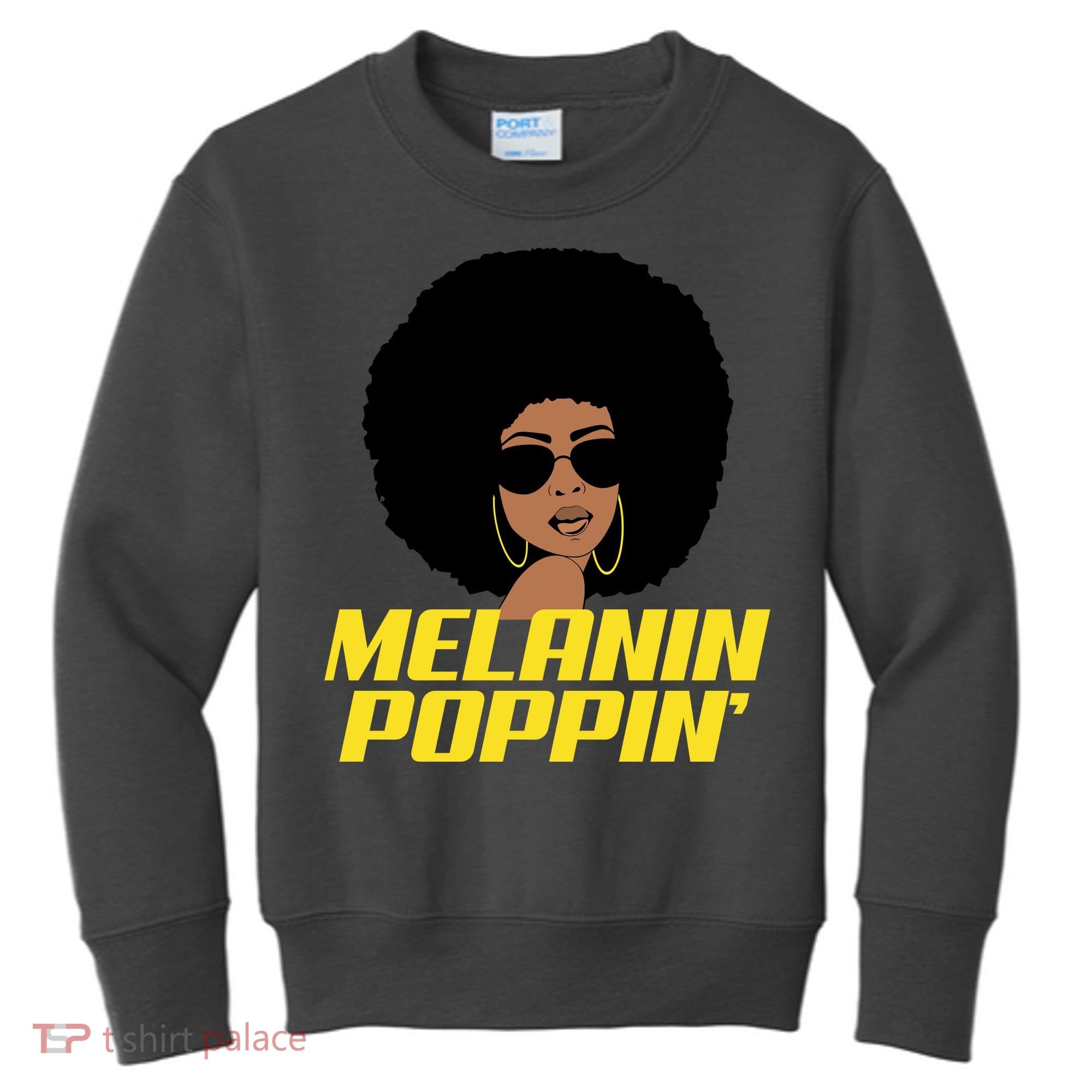 Melanin Poppin Proud African Pride Kids Sweatshirt