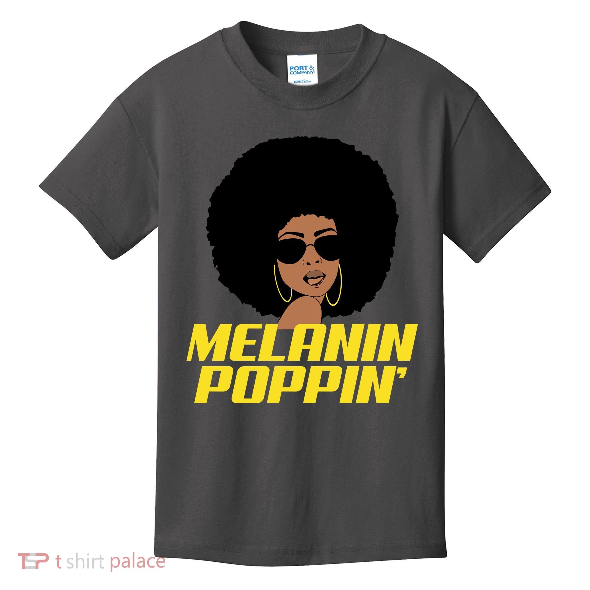 Melanin Poppin Proud African Pride Kids T-Shirt
