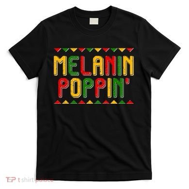 Melanin Poppin' Traditional Colors T-Shirt