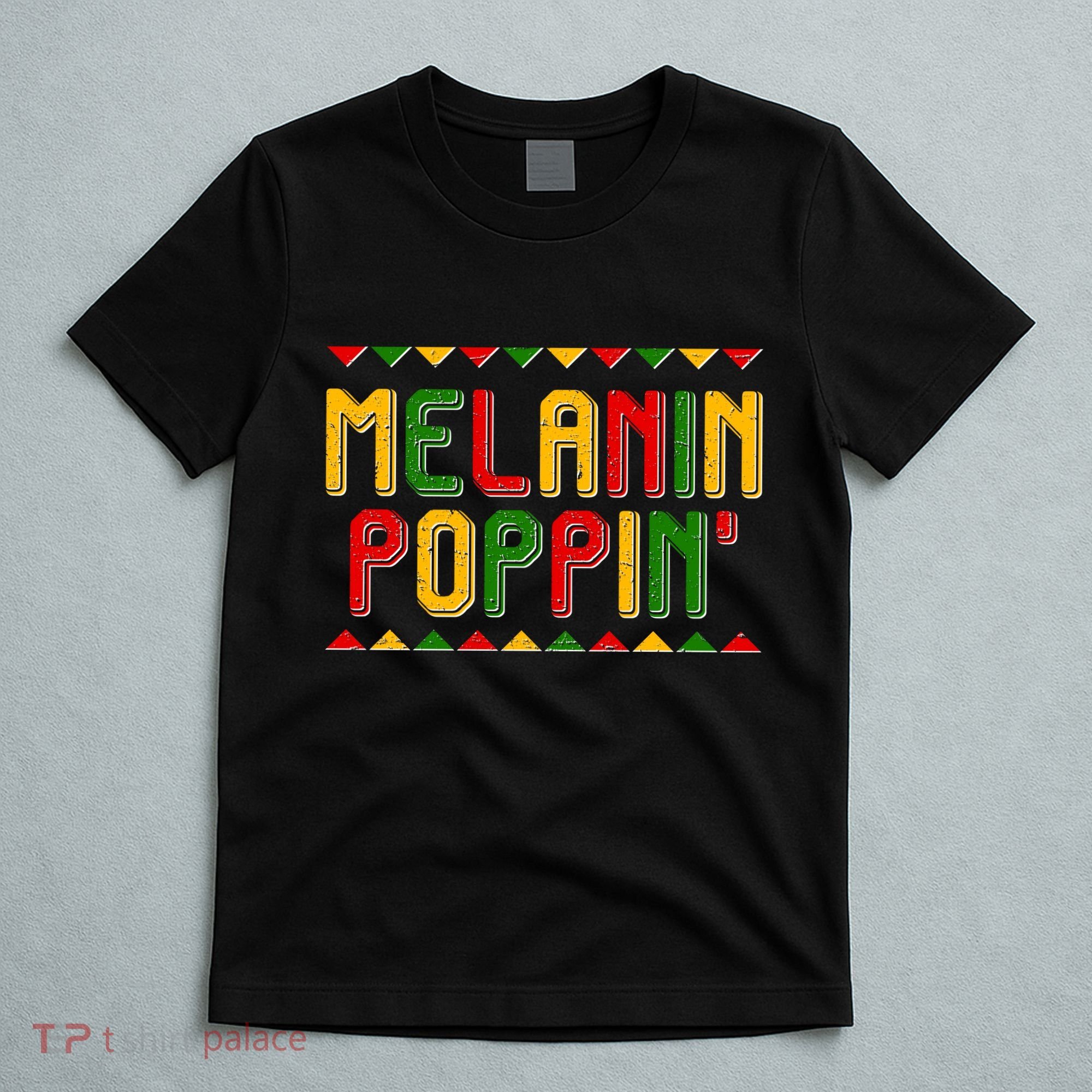 Melanin Poppin' Traditional Colors T-Shirt