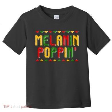 Melanin Poppin' Traditional Colors Toddler T-Shirt