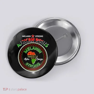 Melanin Strong African Roots Emblem Button